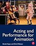 Acting and Performance for Animatio