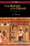 The Egyptian Book of the Dead: The Papyrus of Ani in the British Museum (Wisehouse Classics Edition)