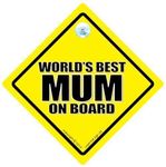 World's Best Mum On Board Car Sign, Worlds Best Mum Sign, World's Best Mum Car Sign, Baby On Board Sign Style, Baby on Board, Decal, Car Sign, Mum Sign, Mummy Sign, Mother Sign, Funny Car Signs