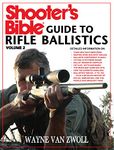 Shooter's Bible Guide to Rifle Ballistics: Second Edition