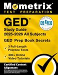 GED Study Guide 2025-2026 All Subje