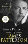 James Patterson: The Stories of My Life