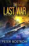 The Last War: Book 1 of The Last Wa