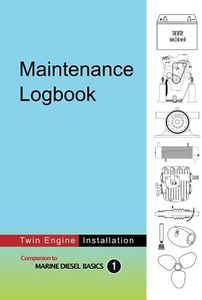 Maintenance Logbook – Twin Engine Installations: value-added logbook for marine diesel engine installations