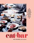 Eat at the Bar: Recipes inspired by