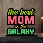 Giftplease Wooden Idols and Figurine Best Mom in The Galaxy Table Decoration for Office Desk | Home Decor Item | Living Room | Modern Art Wood Showpiece Gift Item (TP-127)