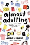 Almost Adulting: All You Need to Kn