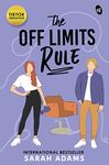 The Off Limits Rule: A bestselling Romantic Comedy by a New York Times Bestselling author ǀ From the bestselling author of The Temporary Roomie