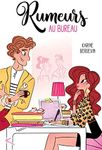 Rumeurs au bureau (Chick-lit)