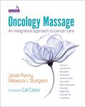 Oncology Massage: An Integrative Approach to Cancer Care