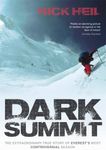 Dark Summit: The Extraordinary True