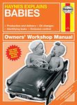 Babies - Haynes Explains (Owners' Workshop Manual)