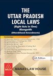 The Uttar Pradesh local laws ( eight acts in one along with Uttarakhand amendments) 6th edition 2023