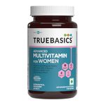 TrueBasics Advanced Multivitamin for Women (30 Tablets) | With Clinically Researched Ingredients | For Energy, Immunity and Joints, Maintains Hormonal Balance