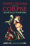 Thirty Hours with a Corpse: and Other Tales of the Grand Guignol (Dover Literature: Gothic/Horror)