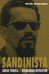 Sandinista: Carlos Fonseca and the Nicaraguan Revolution