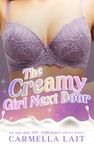 The Creamy Girl Next Door: An Age Gap ABF/ANR Super Short Story (Quick & Creamy Delights)