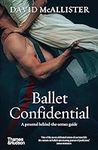 Ballet Confidential: A personal beh