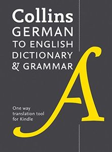 German to English (One Way) Dictionary and Grammar: Trusted support for learning