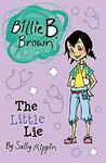 The Little Lie (Billie B. Brown)