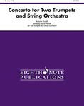 Concerto for Two Trumpets and String Orchestra: Conductor Score & Parts