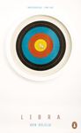 Libra: Don Delillo: 83 (Penguin Ess