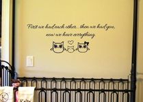 #2 First We Had Each Other... Then We Had You, Now We Have Everything. Cute Nursery 22x8 Inches Symbol Matte Black Vinyl Silhouette Keypad Track Pad Decal Window Wall Quotes Sayings Art Vinyl Decal