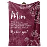 Gifts for Mom Blanket, Mom Birthday Gifts, Gifts for Mom from Daughter Son, Mom Gifts for Mothers Day Christmas, Super Soft Flannel Throw Blanket for Mom 60" x 50", Burgundy