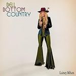 Bell Bottom Country [CD]