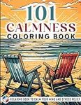 101 CALMNESS: Adult Coloring Book —