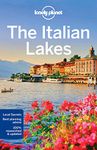 Lonely Planet The Italian Lakes: Perfect for exploring top sights and taking roads less travelled (Travel Guide)