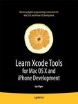 Learn Xcode Tools for Mac OS X and 