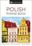 Polish Phrase Book (Eyewitness Travel Guides Phrase Books)