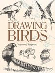 Drawing Birds (Dover Art Instruction)