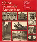 China's Vernacular Architecture: Ho