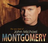 Very Best John Michael Montgomery