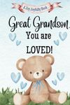 Great Grandson, You are Loved!: A R