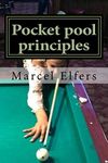 Pocket pool principles: the carry with you drills for pocket pool.