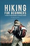 Hiking for Beginners: 7 Steps to Be