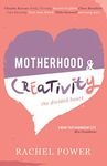 Motherhood and Creativity