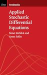 Applied Stochastic Differential Equations: 10 (Institute of Mathematical Statistics Textbooks, Series Number 10)