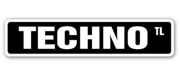 Techno Street Sign Music Electronic Dance Rave Futuristic | Indoor/Outdoor | 18" Wide Plastic Sign