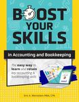 Boost Your Skills in Accounting and Bookkeeping: (+ Online Videos, Quizzes, Exercise Files & More)