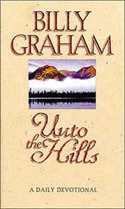 Unto the Hills: A Daily Devotional