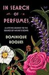 In Search of Perfumes: A Lifetime J