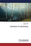Isolation In Dentistry