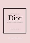 Little Book of Dior: The Story of t