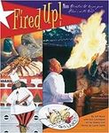 Fired Up: More Adventures & Recipes