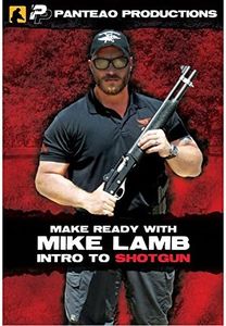 Panteao Productions: Make Ready with Mike Lamb: Intro to Shotgun - PMR062 - Tactical Shotgun Training - Shotgun Training - DVD