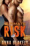 Ultimate Risk: R.I.S.C. Alpha Team Book 6